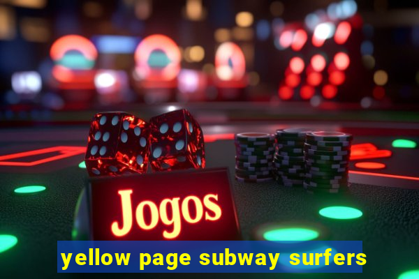 yellow page subway surfers